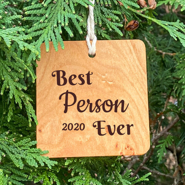 Best Person Ever on Pine Tree Background