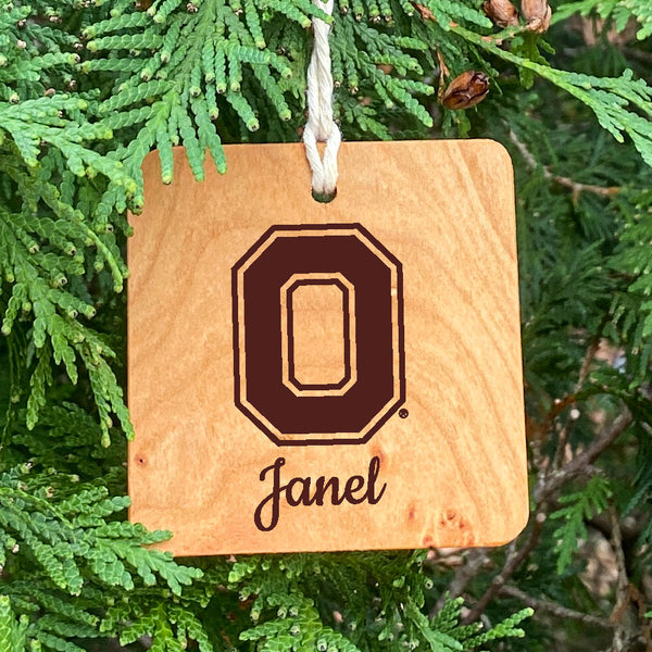 Wood ornament with block O Janel in script laser engraved
