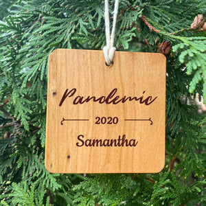 Pandemic 2020 Personalized Ornament on pine tree
