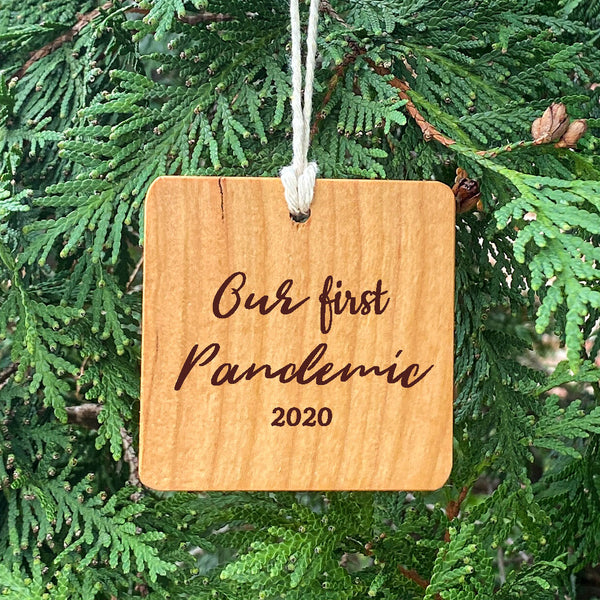 Our First Pandemic 2020 Ornament on pine tree